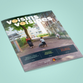 Découvrez le quatrième numéro de votre magazine Voisins voisines